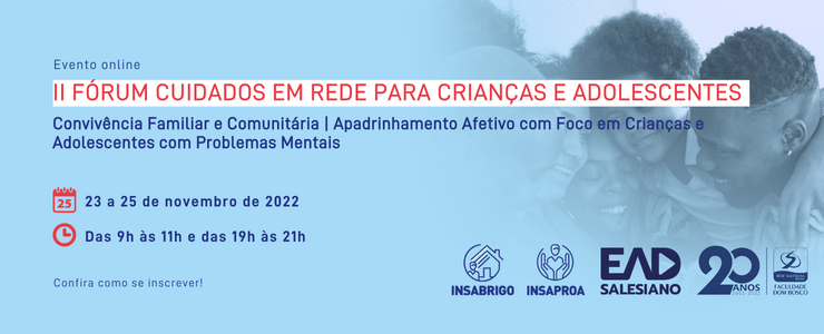 II Fórum Cuidados em Rede para Crianças e Adolescentes
