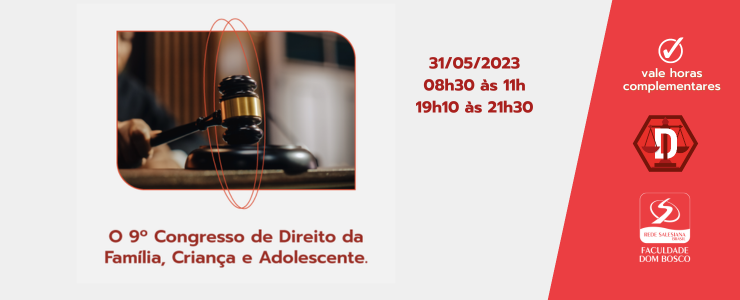 9º Congresso de Direito da Família, Criança e Adolescente