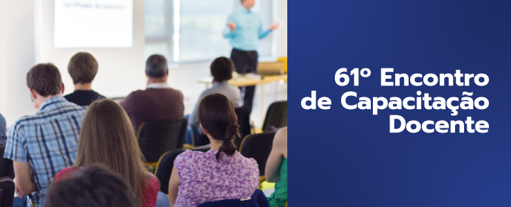 61º Encontro de Capacitação Docente