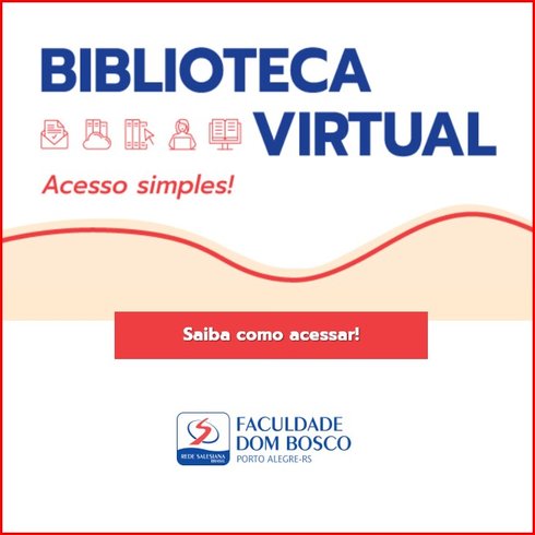 Biblioteca Virtual – Saiba como usar!