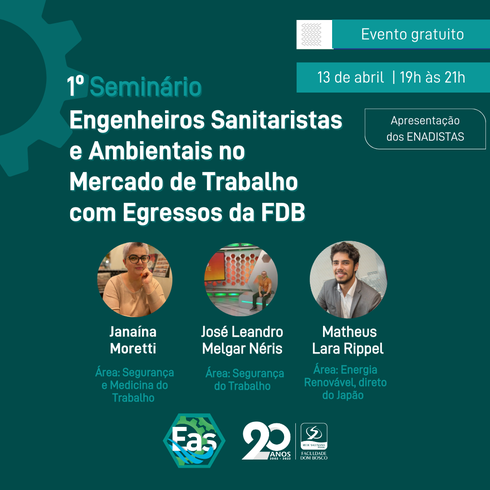 1º Seminário Engenheiros Sanitaristas e Ambientais no Mercado de Trabalho com Egressos da FDB