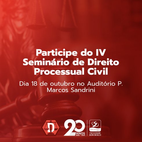 IV Seminário de Direito Processual Civil