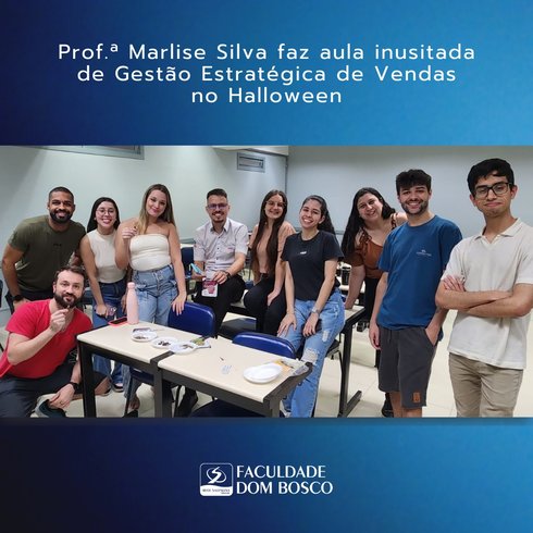 Prof.ª Marlise Silva faz aula inusitada de Gestão Estratégica de Vendas no Halloween
