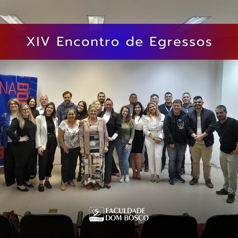 XIV Encontro de Egressos