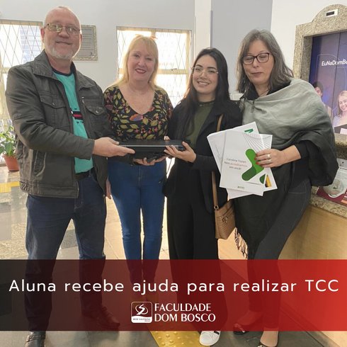 Aluna da Faculdade Dom Bosco Recebe ajuda para realizar TCC