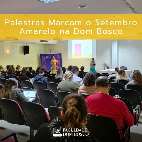 Palestras Marcam o Setembro Amarelo na Dom Bosco