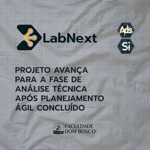 LabNext avança para a fase de Análise Técnica