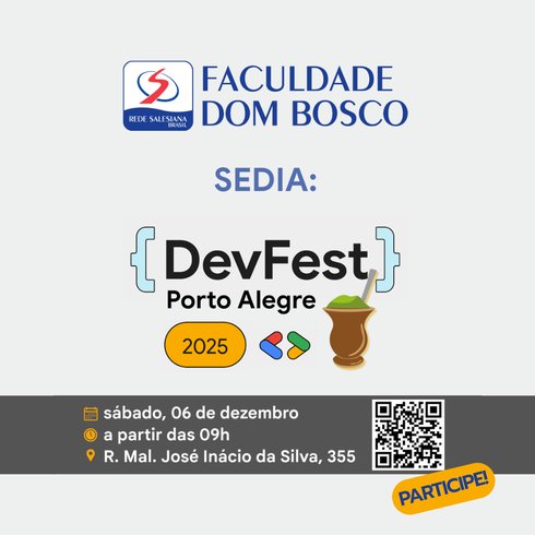 Faculdade Dom Bosco sedia o DevFest Porto Alegre 2025