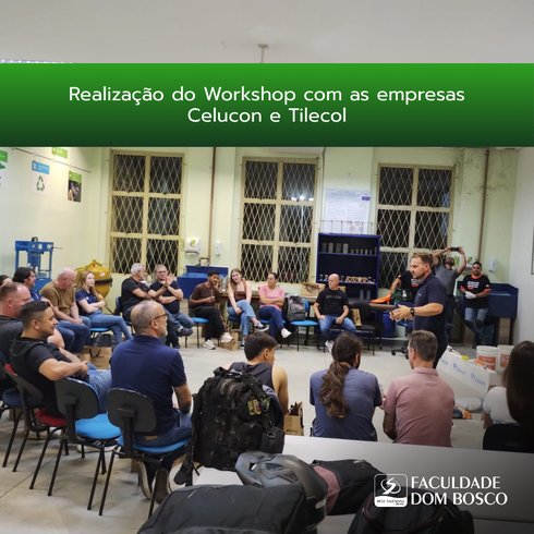 Realização do Workshop com as empresas Celucon e Tilecol