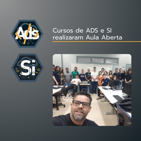 Aula Aberta dos Cursos de ADS e SI