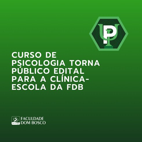 Curso de Psicologia torna público edital de estágio na Clínica-Escola