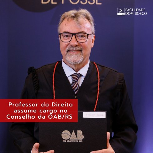 Professor do Direito assume cargo no Conselho da OAB/RS