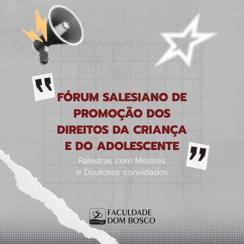 Fórum Salesiano de Promoção dos Direitos da Criança e do Adolescente