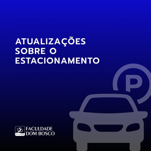 Atualizações sobre o Estacionamento