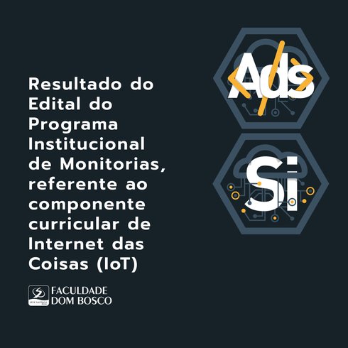 Programa Institucional de Monitorias, referente ao componente curricular de Internet das Coisas (IoT)