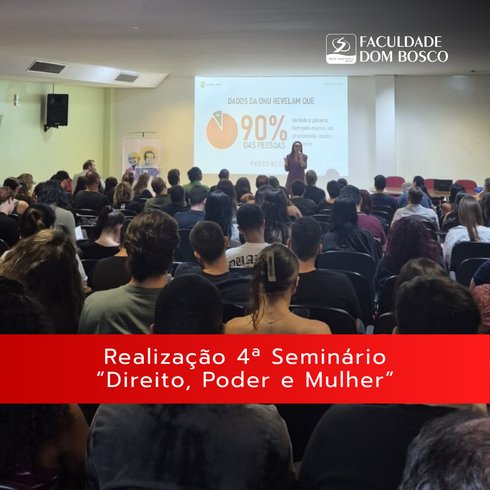 Realização do 4º Seminário "Direito, Poder e Mulher"