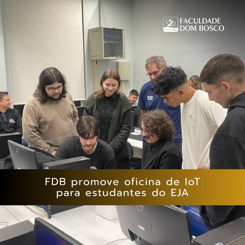 FDB promove oficina de IoT para estudantes do EJA