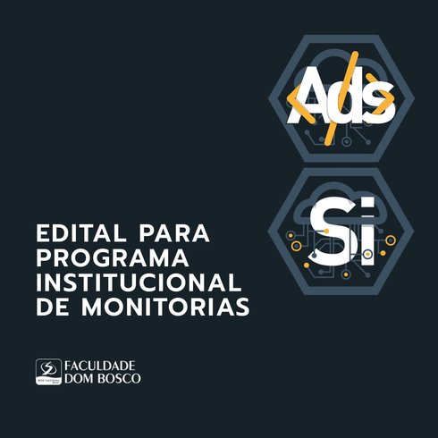 Edital Monitorias de ADS e SI