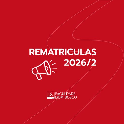 Rematrículas e início das aulas do 2º semestre de 2026