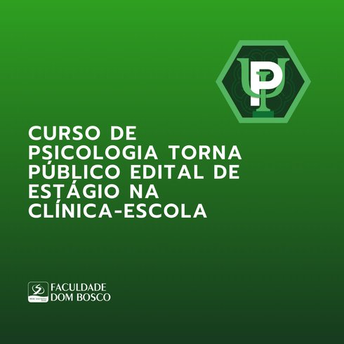 Divulgação do Edital para Estágio na Clínica-escola